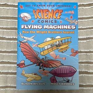 Like New Science Comics Book - Flying Machines How the Wright Brothers Soared